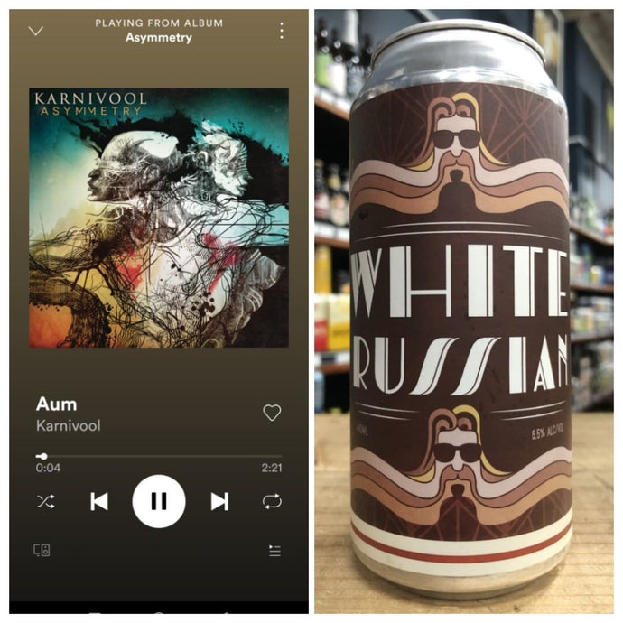 Hargreaves Hill White Russian Stout x Karnivool - Aum