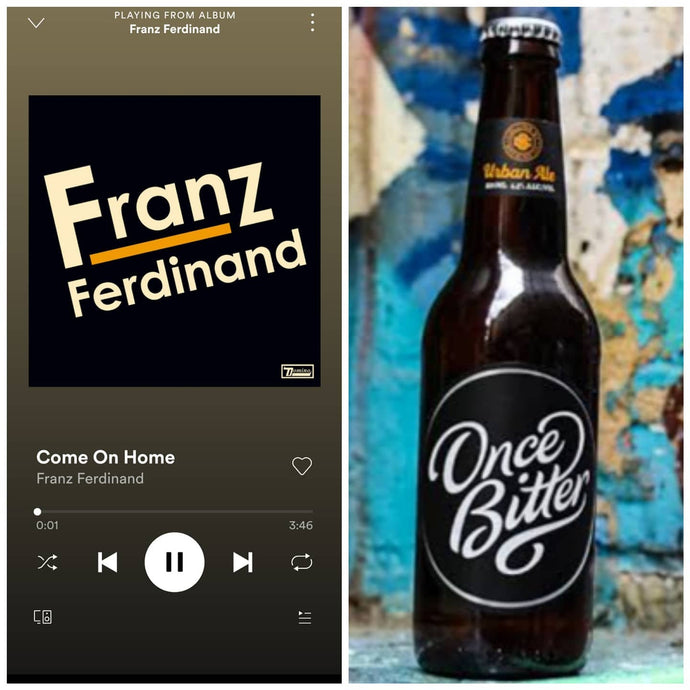 Collins Street Brewing Co Once Bitter Golden Ale x Franz Ferdinand - Come On Home