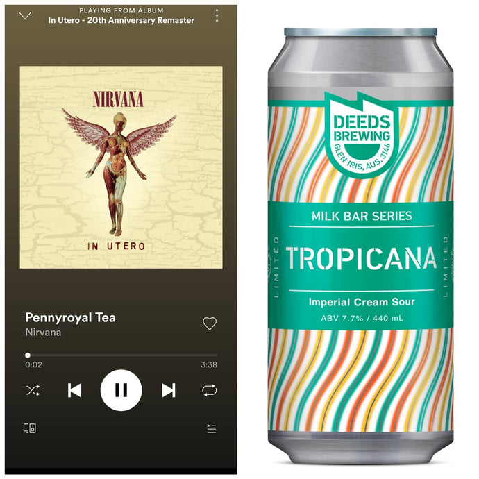 Deeds Brewing Milk Bar Series - Tropicana x Nirvana - In Utero