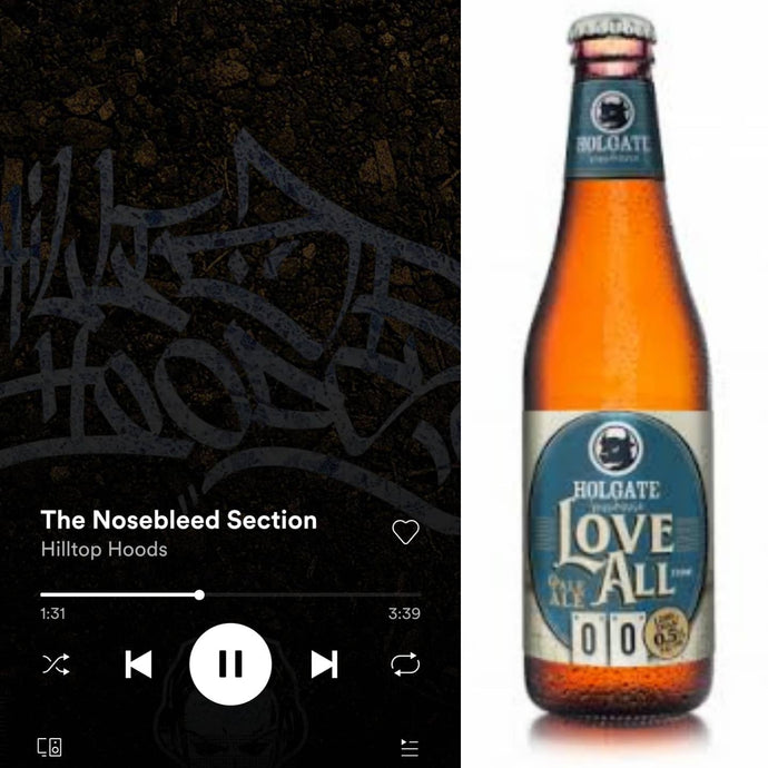 Holgate Brewing Love All Pale Ale x Hilltop Hoods - The Nosebleed Section