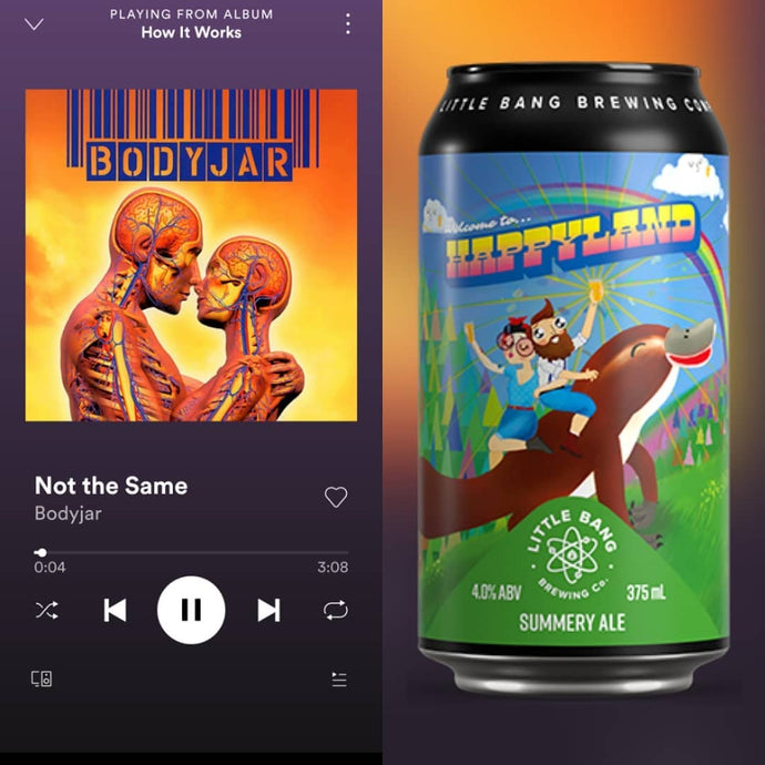 Little Bang Brewery Happyland Summery Ale x Bodyjar - Not The Same
