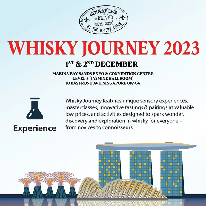 Don't Miss Whisky Journey Singapore 2023 on 1st and 2nd December!