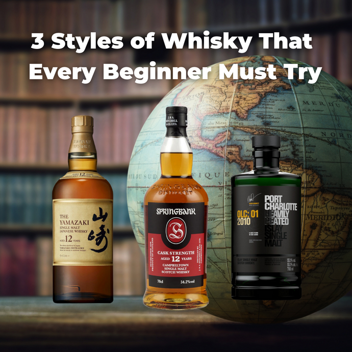 The 3 Different Styles of Whiskies Every Beginner Must Try