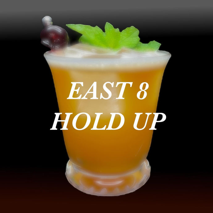 East 8 Hold Up