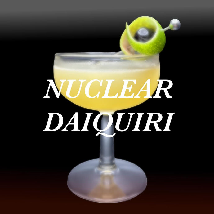 Nuclear Daiquiri