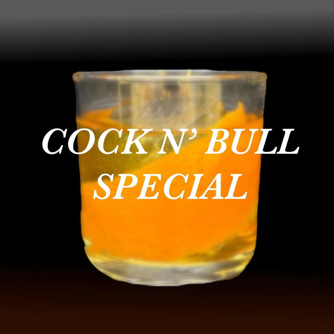 Cock N’ Bull Special