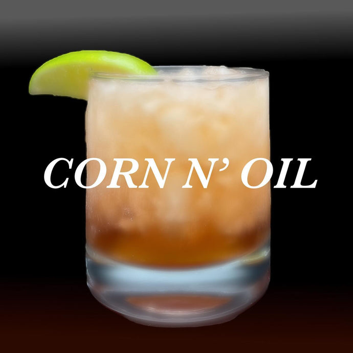 Corn ‘N’ Oil