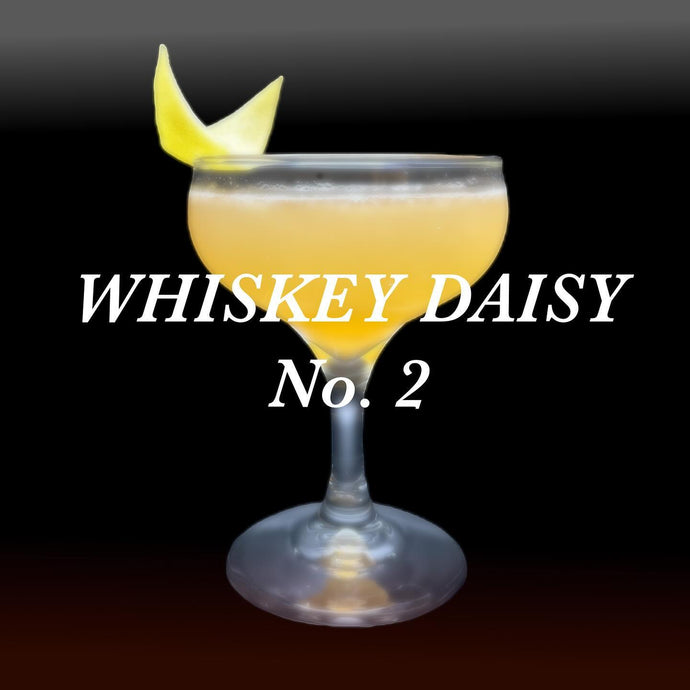 Whiskey Daisy No. 2