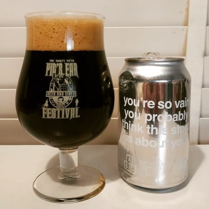 "You're so vain, you probably think this stout is about you" Caramel Imperial Stout, Alphabet Brewery, 11% ABV