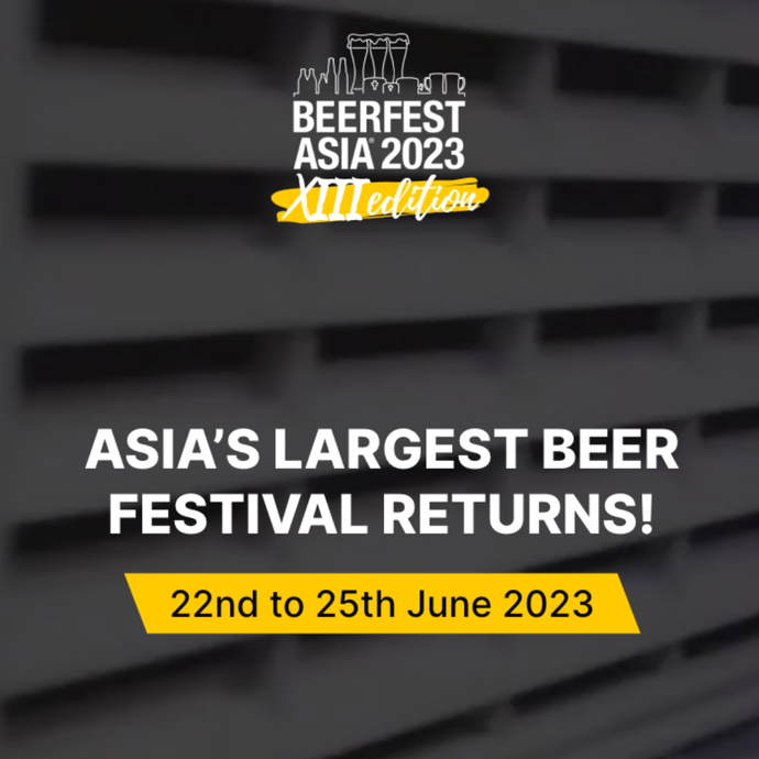 Asia's Largest Beer Festival Returns! Beerfest Asia 2023