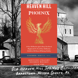 Remember, Rebuild, Rise: Heaven Hill Pays Tribute To Old Heaven Hill Springs Distillery With Phoenix