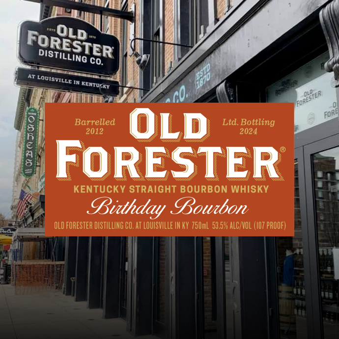 America's Favourite Birthday Bourbon Is Back... Old Forester Birthday Bourbon 2024