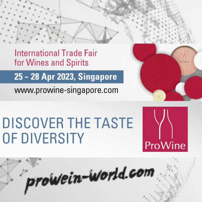 ProWine International Trade Fair for Wine and Spirits | 25 - 28 April 2023, Singapore