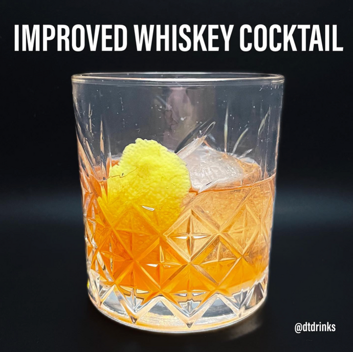 Improved Whiskey Cocktail