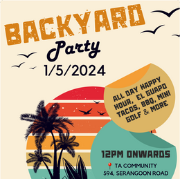 Join the Backyard Party at TA Community Singapore This May Day