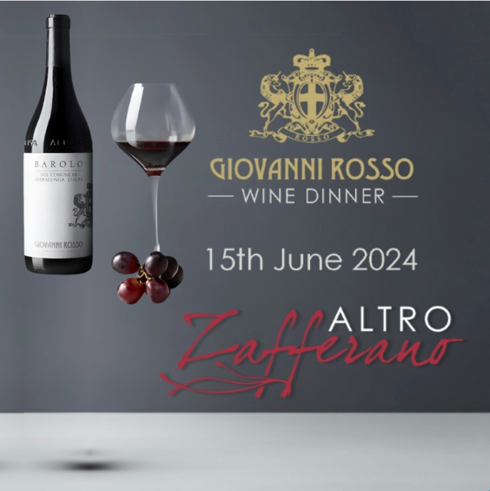 Indulge In A Barolo Dinner Experience with Giovanni Rosso Wines at Altro Zafferano