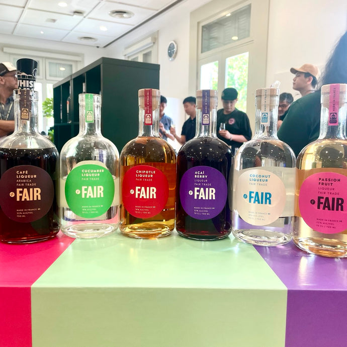 How FAIR Got Inspired To Redesign The Supply Chain To Create Its Iconic Fair Trade Liqueurs; Taste Testing The FAIR Cafe, Cucumber, Chipotle, Acai Berry, Coconut & Passionfruit Liqueurs
