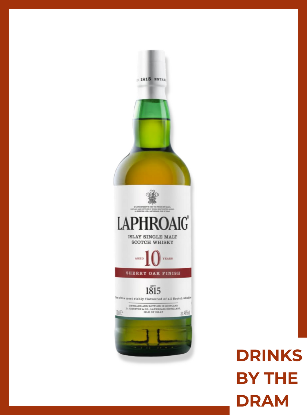 By the Dram (30 ml): Laphroaig 10yo Sherry Cask Finish